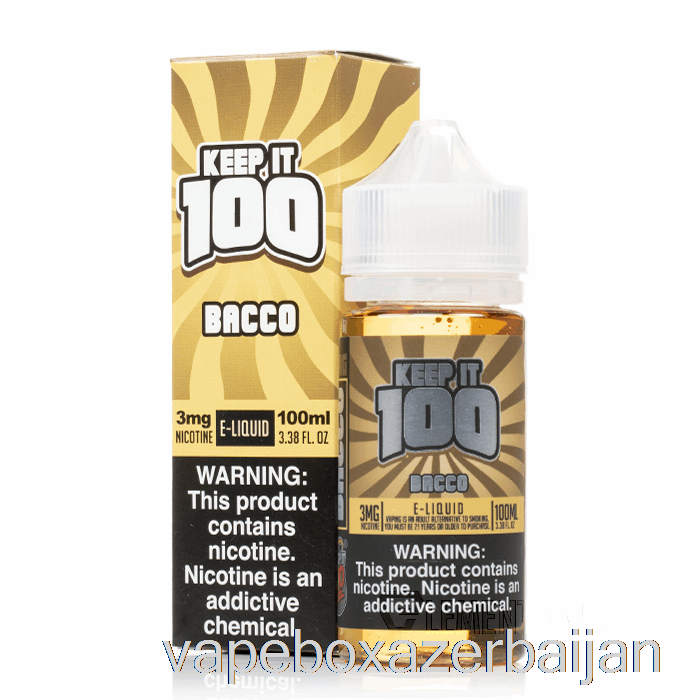 Vape Box Azerbaijan Bacco - Keep It 100 - 100mL 3mg